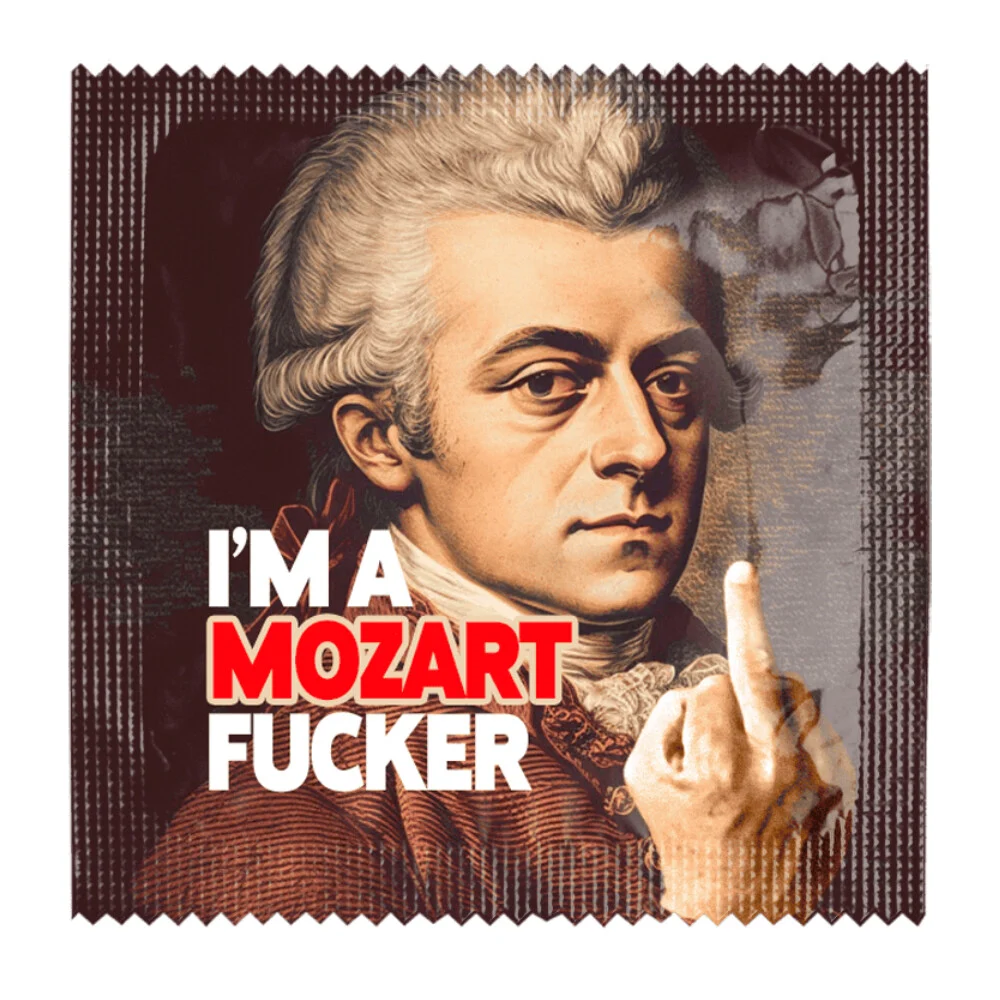 Condom - I'm a mozart fu*ker