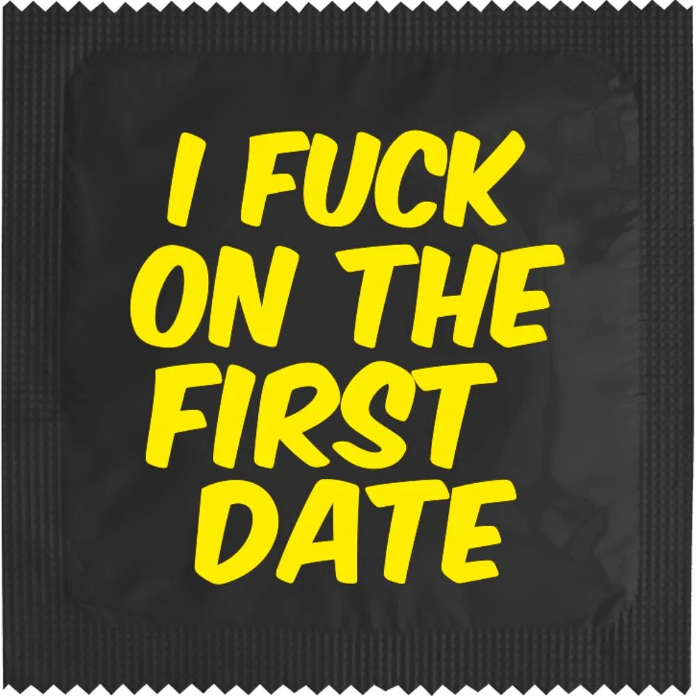 Condom - I Fu*k On The First Date I Egyedi Óvszerek
